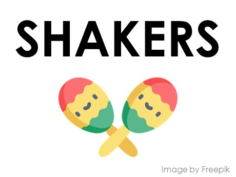 Shakers