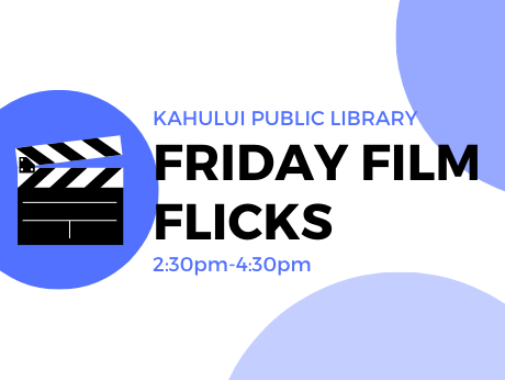 Blue and white logo of Kahului Library Friday Film Flicks