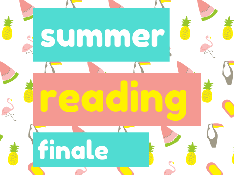 Picture with text that reads: "summer reading finale"over a background of watermelon slices, toucans, pineapples, and popsicles