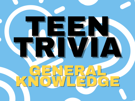 Teen Trivia: General Knowledge