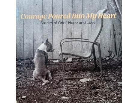 Courage Poured Into My Heart book cover