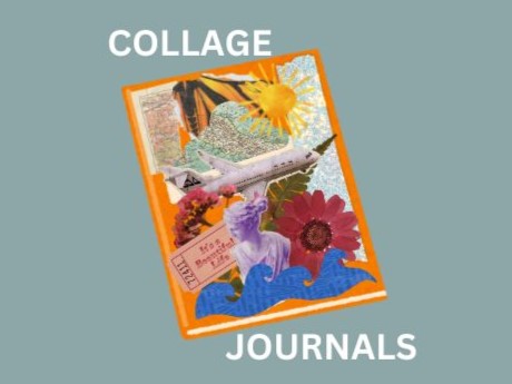 An image of a decorated journal with the text collage journals