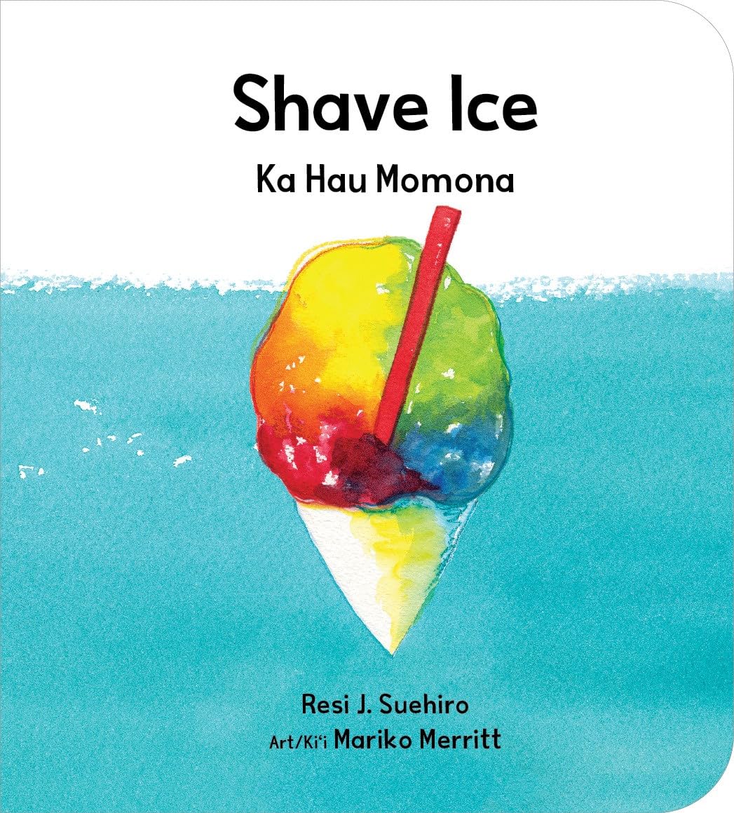 Shave Ice = Ka Hau Momona book cover