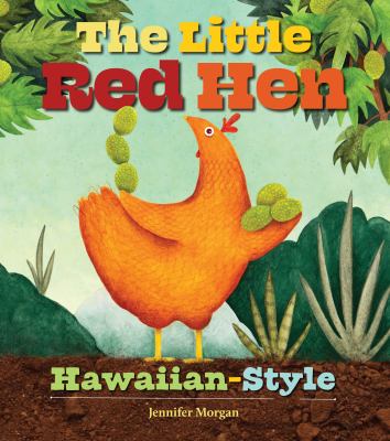 The Little Red Hen: Hawaiian Style book cover